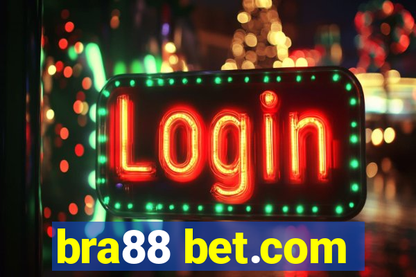 bra88 bet.com